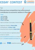 The competition commission launches an essay contest for grade 12 secondary school students on the topic : Discuss how competition law enforcement contributes to economic welfare in Mauritius.